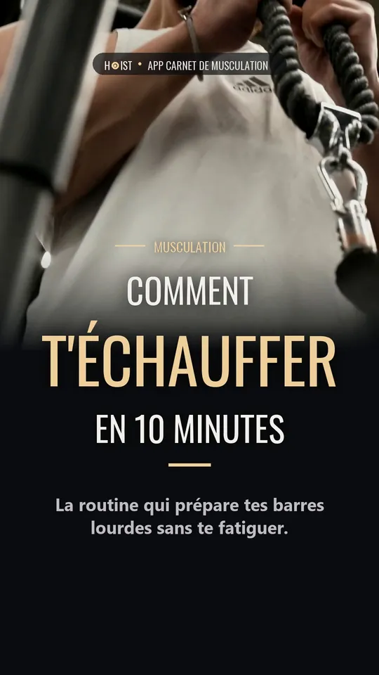 Comment s'échauffer en musculation en 10 minutes