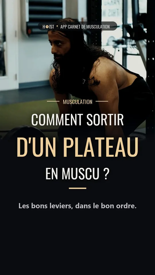 Je stagne en musculation, que faire pour sortir d'un plateau ?